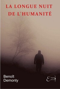 LA LONGUE NUIT DE L'HUMANITE