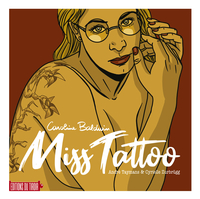 CAROLINE BALDWIN, MISS TATTOO - ARTBOOK CONSACRE A MADAME JOW, ALIAS MISS TATTOO (AVEC 1 EX-LIBRIS)