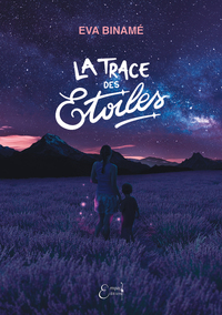 LA TRACE DES ETOILES