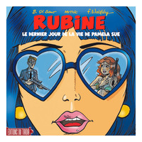 Rubine - Le dernier jour de la vie de Pamela Sue