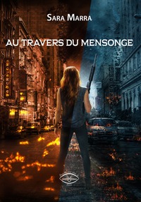 Au travers du mensonge