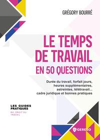 Le temps de travail en 50 questions