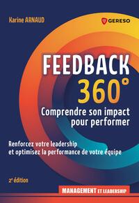 Feedback 360° : Comprendre son impact pour performer