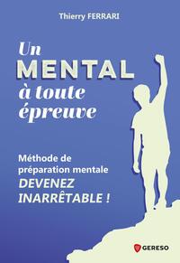 Un mental à toute épreuve