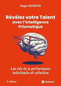 Révélez votre Talent avec l'intelligence prismatique