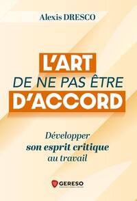 L'art de ne pas être d'accord