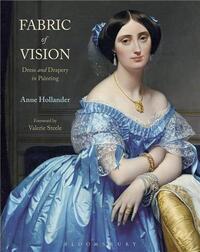 Fabric of Vision: Dress and Drapery in Painting /anglais