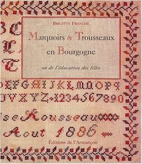 Marquoirs et trousseaux de bourgogne