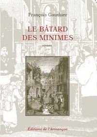 Le batard des minimes