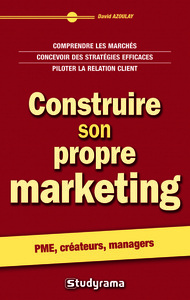 Construire son propre marketing