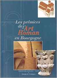 Les premices de l'art roman en bourgogne