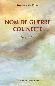 NOM DE GUERRE COLINETTE