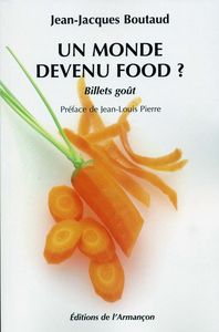 Un monde devenu food?