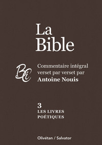 LES LIVRES POETIQUES - COMMENTAIRE INTEGRAL VERSET PAR VERSET