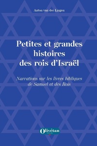 Petites et grandes histoires des rois d'Israël