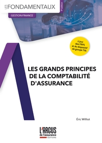 LES GRANDS PRINCIPES DE LA COMPTABILITE D'ASSURANCE