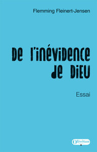 DE L'INEVIDENCE DE DIEU - ESSAI