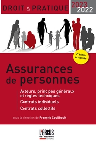 L'ARGUS DE L'ASSURANCE EDITION - 7 EDITION 2022 - ASSURANCES DE PERSONNES 2022-2023 - ACTEURS, PRINC