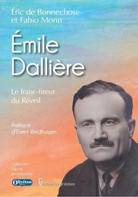 EMILE DALLIERE - LE FRANC-TIREUR DU REVEIL