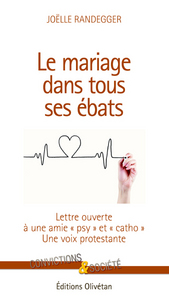 LE MARIAGE DANS TOUS SES EBATS. LETTRE OUVERTE A UNE AMIE  PSY  ET  CATHO  .