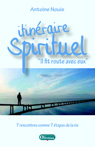 Itinéraire spirituel. Il fit route avec eux