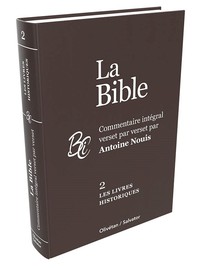 LES LIVRES HISTORIQUES - COMMENTAIRE INTEGRAL VERSET PAR VERSET