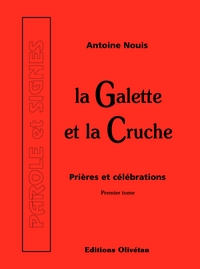 La galette et la cruche T1 – Prières et célébrations