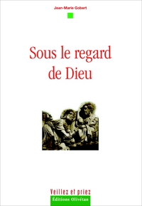 Sous le regard de Dieu