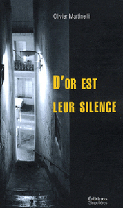 D'or est leur silence - roman policier