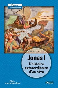 Jonas. L'histoire extraordinaire d'un rêve