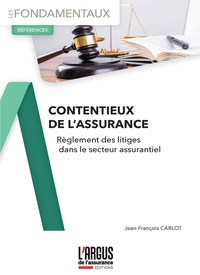 CONTENTIEUX DE L'ASSURANCE