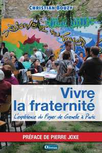 Vivre la Fraternité - Préface de Pierre Joxe