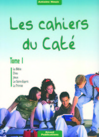 LES CAHIERS DU CATE - TOME 1