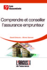 COMPRENDRE ET CONSEILLER L'ASSURANCE EMPRUNTEUR 1ED.