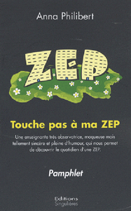 Touche pas à ma ZEP - pamphlet