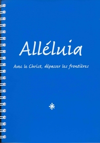 ALLELUIA, RECUEIL DE CHANTS (GRAND FORMAT EN 3 VOLUMES)