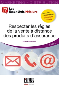 RESPECTER LES REGLES DE LA VENTE A DISTANCE DES PRODUITS D'ASSURANCE