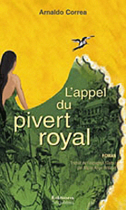 L'appel du pivert royal