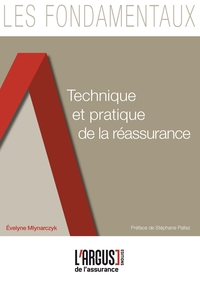 TECHNIQUE ET PRATIQUE DE LA REASSURANCE