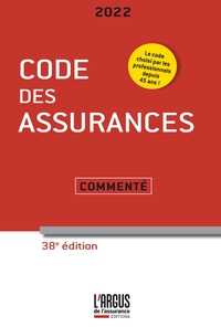 CODE DES ASSURANCES 2022 COMMENTE