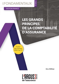 LES GRANDS PRINCIPES DE LA COMPTABILITE D'ASSURANCE