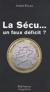 La sécu, un faux déficit ?