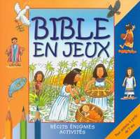 BIBLE EN JEUX TOME II