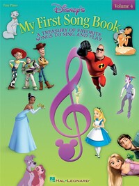 DISNEY'S MY FIRST SONGBOOK VOLUME 4 : A TREASURY OF FAVORITE SONGS TO SING AND PLAY - EASY PIANO