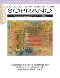 SCHIRMER OPERA COLORATURA ARIAS SOPRANO 2CD CD