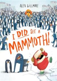 I DID SEE A MAMMOTH