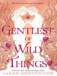Gentlest of wild things