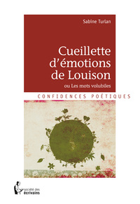 LA CUEILLETTE D EMOTIONS DE LOUISON