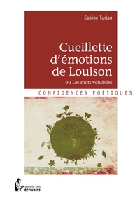 Cueillette d'émotions de Louison