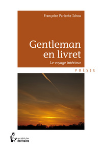 Gentleman en livret - le voyage intérieur